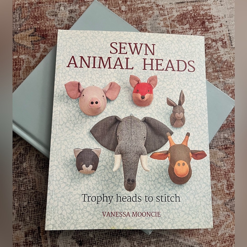 Vanessa Mooney sew animal head instructional book